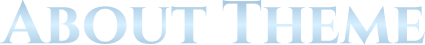 ABOUT THEME